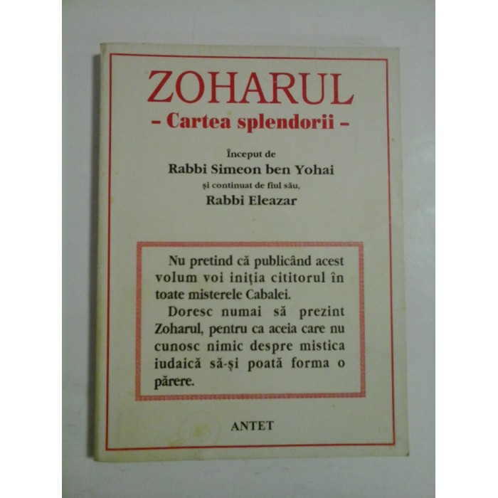 ZOHARUL - CARTEA SPLENDORII - ROBBI SIMEON BEN YOHAI, ROBBI ELEAZAR